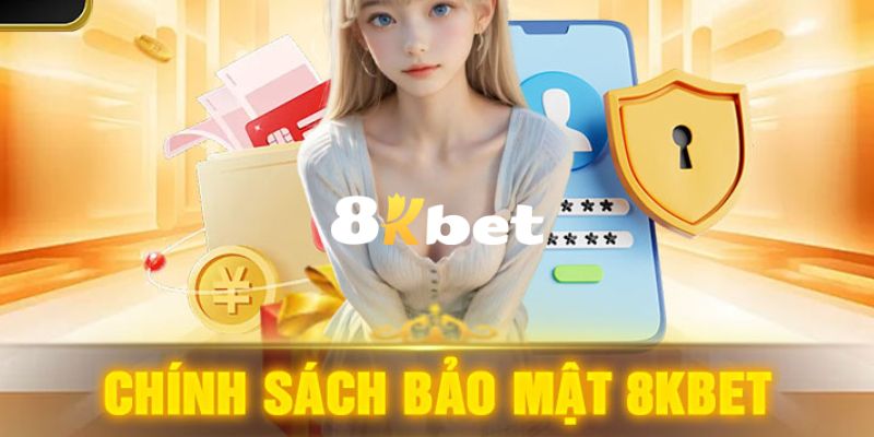 8KBET - Website Đăng Ký, Đăng Nhập 8KBET.COM Uy Tín 2026 12 Sân chơi 8KBET được bảo vệ an toàn tuyệt đối với tính năng bảo mật cao cấp